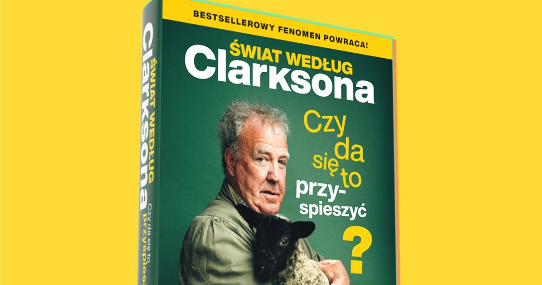 okładka książki Jeremy'ego Clarksona „Czy da się to przyspieszyć?”