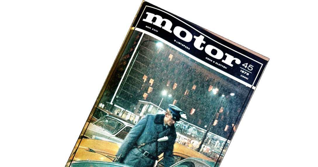 Pół wieku temu w „Motorze” – przeglądamy wydanie nr 45 z 1975 r.