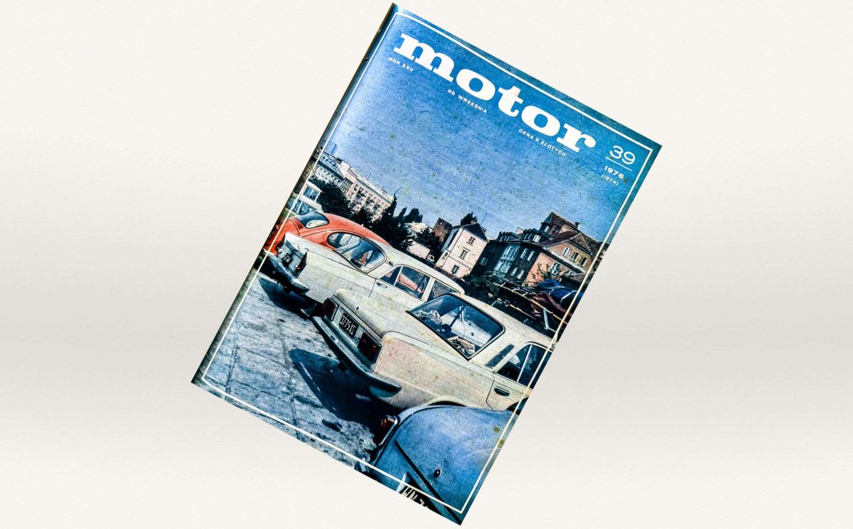 Pół wieku temu w „Motorze” – przeglądamy wydanie nr 39 z 1976 r.