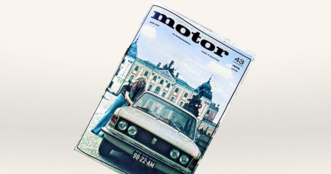 Pół wieku temu w „Motorze” – przeglądamy wydanie nr 43 z 1976 r.